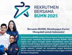 Ribuan Lowongan BUMN 2025 Dibuka, Buruan Daftar