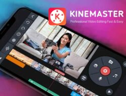 KineMaster : Editor Video Powerfull Di Genggaman, Ini 7 Keunggulan Utamanya