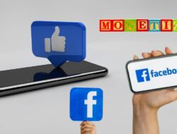 Ini Strategi Monetisasi Facebook: Mengubah Interaksi Menjadi Pendapatan