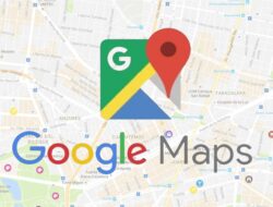 Ini Cara Memaksimalkan Fungsi Google Maps: Lebih dari Sekadar Penunjuk Jalan
