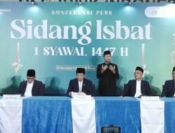 Hasil Sidang Isbat : Idul Fitri Jatuh Pada 21 Maret 2026