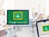 Ini Cara Mengoptimalkan Pemanfaatan Google Classroom Untuk Pembelajaran Abad 21