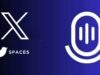 Yuk Memaksimalkan Fitur Space di Platform X Untuk Creator Dan Brand