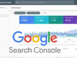 Ini Panduan Lengkap Memaksimalkan Google Search Console Untuk Optimasi Website Dan Blog