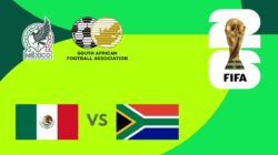 Pembukaan Piala Dunia 2026: Ini Prediksi Meksiko vs Afrika Selatan